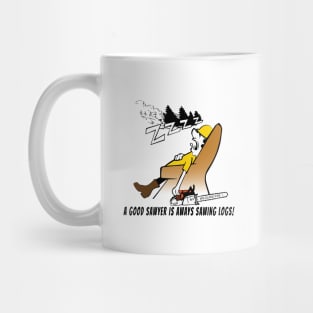 Sawing Logs Mug